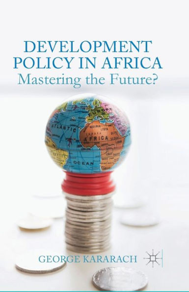 Development Policy Africa: Mastering the Future?