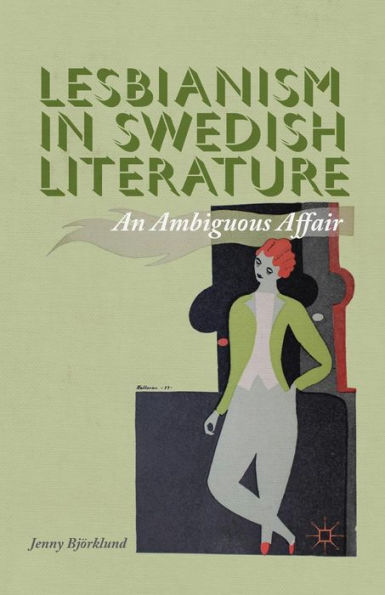 Lesbianism Swedish Literature: An Ambiguous Affair