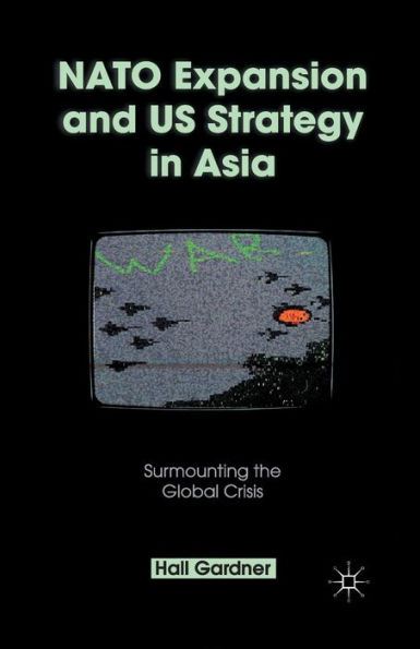 NATO Expansion and US Strategy Asia: Surmounting the Global Crisis