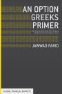 An Option Greeks Primer: Building Intuition with Delta Hedging and Monte Carlo Simulation using Excel