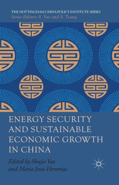 Energy Security and Sustainable Economic Growth China