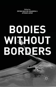 Title: Bodies Without Borders, Author: E. Casanova