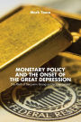 Monetary Policy and the Onset of the Great Depression: The Myth of Benjamin Strong as Decisive Leader