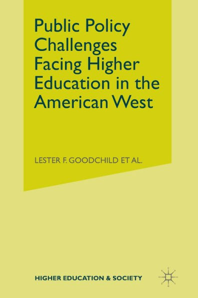 Public Policy Challenges Facing Higher Education the American West