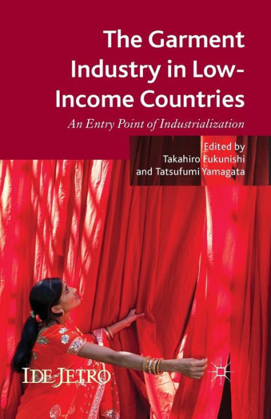 The Garment Industry Low-Income Countries: An Entry Point of Industrialization