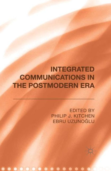 Integrated Communications the Postmodern Era