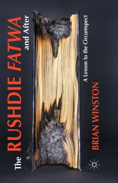 the Rushdie Fatwa and After: A Lesson to Circumspect