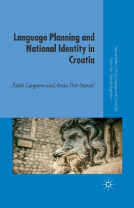 Title: Language Planning and National Identity in Croatia, Author: K. Langston