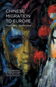 Title: Chinese Migration to Europe: Prato, Italy, and Beyond, Author: Graeme Johanson