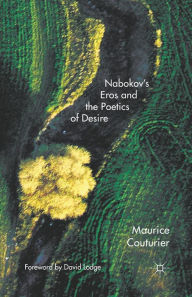 Title: Nabokov's Eros and the Poetics of Desire, Author: M. Couturier