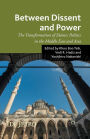 Between Dissent and Power: The Transformation of Islamic Politics in the Middle East and Asia