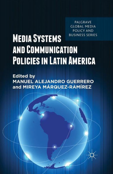 Media Systems and Communication Policies Latin America
