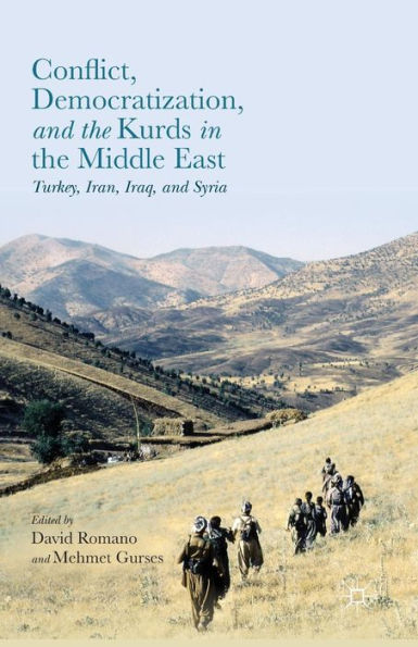 Conflict, Democratization, and the Kurds Middle East: Turkey, Iran, Iraq, Syria