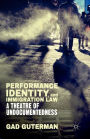 Performance, Identity, and Immigration Law: A Theatre of Undocumentedness