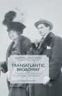 Transatlantic Broadway: The Infrastructural Politics of Global Performance