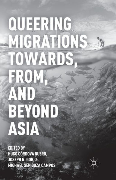 Queering Migrations Towards, From, and Beyond Asia