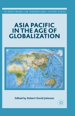 Asia Pacific the Age of Globalization