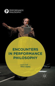 Title: Encounters in Performance Philosophy, Author: Kenneth A. Loparo