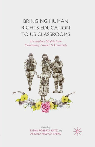 Bringing Human Rights Education to US Classrooms: Exemplary Models from Elementary Grades to University