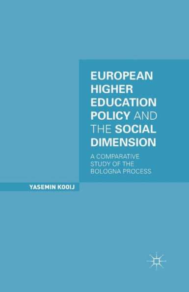 European Higher Education Policy and the Social Dimension: A Comparative Study of Bologna Process