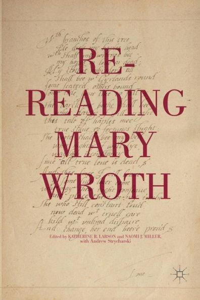 Re-Reading Mary Wroth