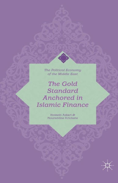 The Gold Standard Anchored Islamic Finance