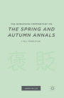 The Gongyang Commentary on The Spring and Autumn Annals: A Full Translation