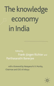 Title: The Knowledge Economy in India, Author: F. Richter