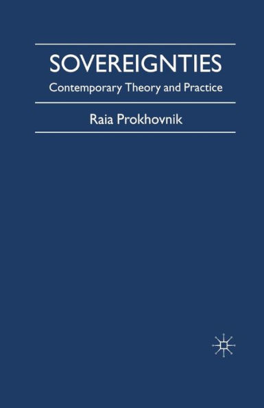 Sovereignties: Contemporary Theory and Practice