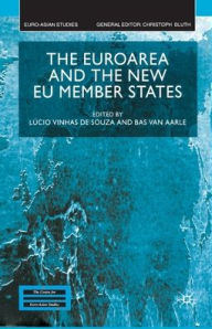 Title: The Euroarea and the New EU Member States, Author: Kenneth A. Loparo