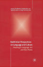 Bakhtinian Perspectives on Language and Culture: Meaning in Language, Art and New Media