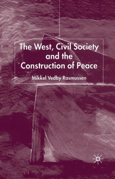 the West, Civil Society and Construction of Peace