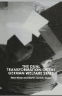 The Dual Transformation of the German Welfare State