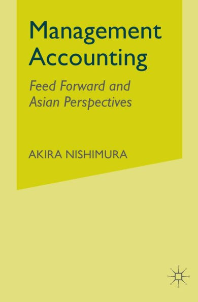 Management Accounting: Feed Forward and Asian Perspectives