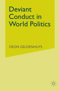 Title: Deviant Conduct in World Politics, Author: D. Geldenhuys