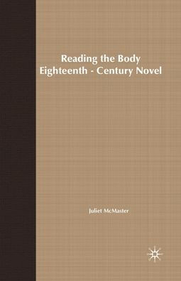 Reading the Body Eighteenth-Century Novel