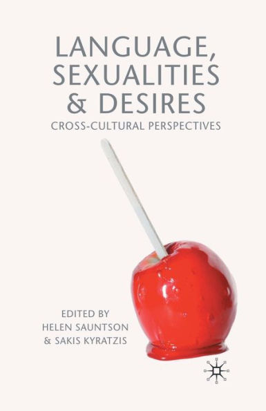 Language, Sexualities and Desires: Cross-Cultural Perspectives