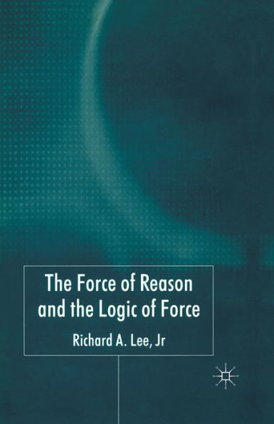 the Force of Reason and Logic