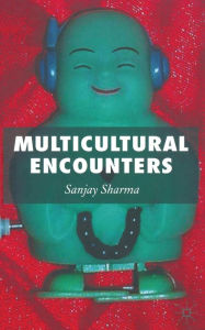 Title: Multicultural Encounters, Author: S. Sharma