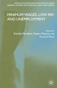 Title: Minimum Wages, Low Pay and Unemployment, Author: D. Meulders