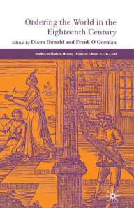 Title: Ordering the World in the Eighteenth Century, Author: Frank O'Gorman