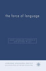 The Force of Language
