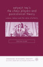 Satyajit Ray's The Chess Players and Postcolonial Film Theory: Postcolonialism and Film Theory