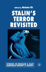 Title: Stalin's Terror Revisited, Author: M. Ilic