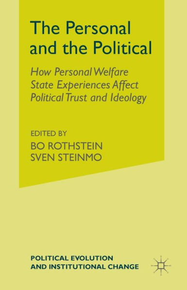 the Personal and Political: How Welfare State Experiences Affect Political Trust Ideology