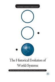 Title: The Historical Evolution of World-Systems, Author: C. Chase-Dunn