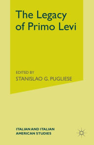 Title: The Legacy of Primo Levi, Author: S. Pugliese