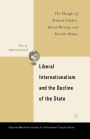 Liberal Internationalism and the Decline of the State: The Thought of Richard Cobden, David Mitrany, and Kenichi Ohmae