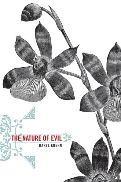 The Nature of Evil