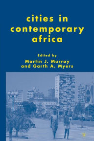 Title: Cities in Contemporary Africa, Author: M. Murray